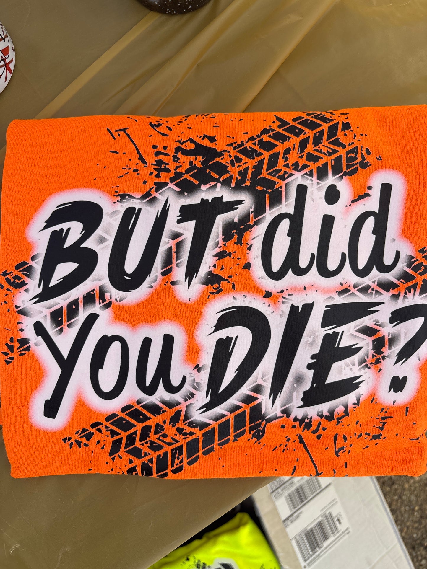 But Did You Die?